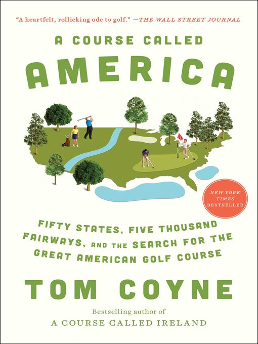 Title details for A Course Called America by Tom Coyne - Wait list